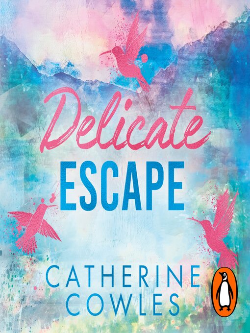 Title details for Delicate Escape by Catherine Cowles - Available